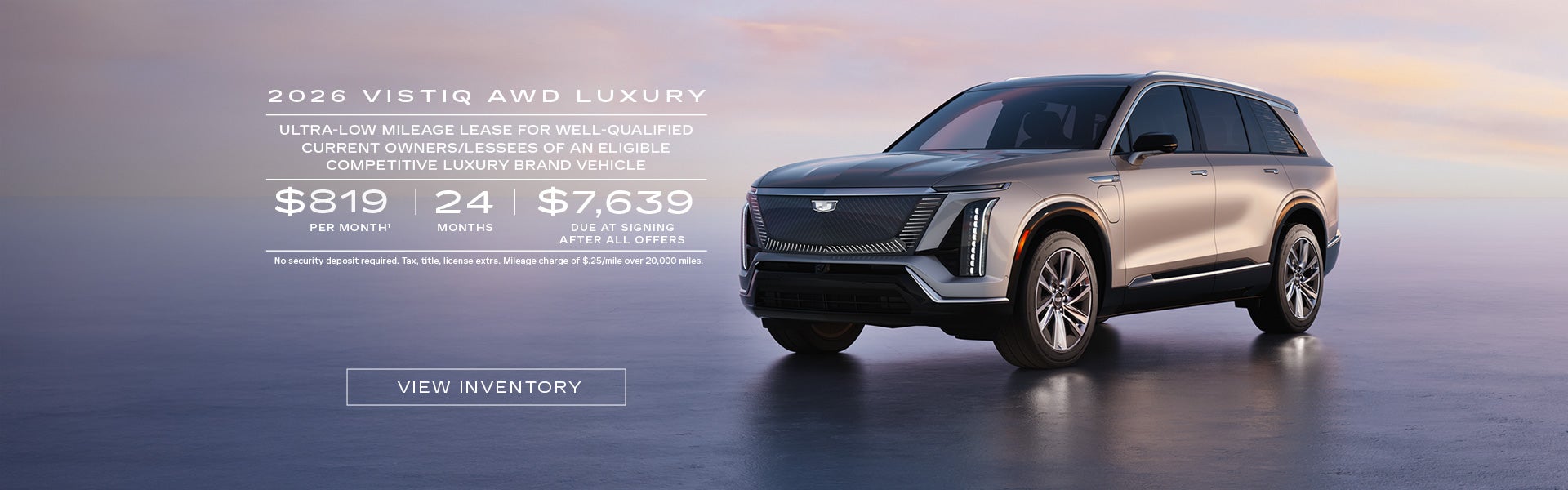 2026 VISTIQ AWD LUXURY. Ultra-low milege lease for well-qualified current owners/lessees of an el...